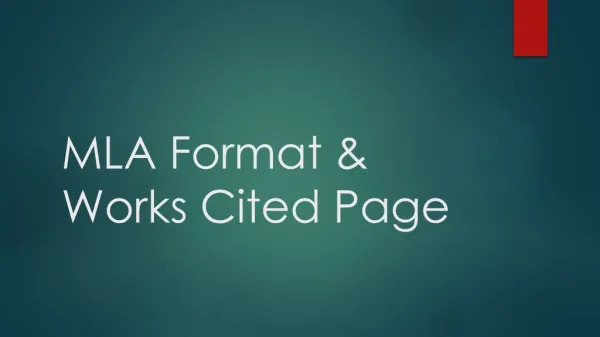MLA Format &amp; Works Cited Page