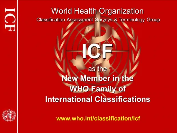 World Health Organization Classification Assessment Surveys Terminology Group