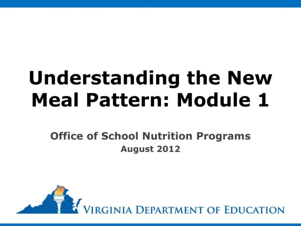 Understanding the New Meal Pattern: Module 1