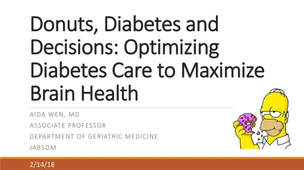 Donuts, Diabetes and Decisions: Optimizing Diabetes Care to Maximize Brain Health