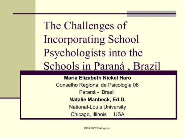 The Challenges of Incorporating School Psychologists into the Schools in Paran , Brazil