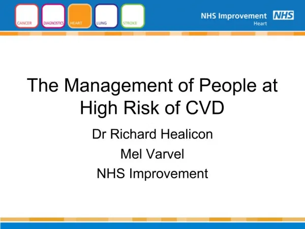 The Management of People at High Risk of CVD