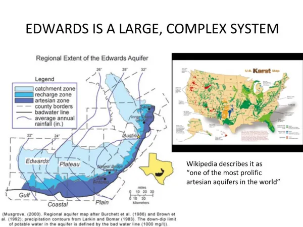 EDWARDS IS A LARGE, COMPLEX SYSTEM