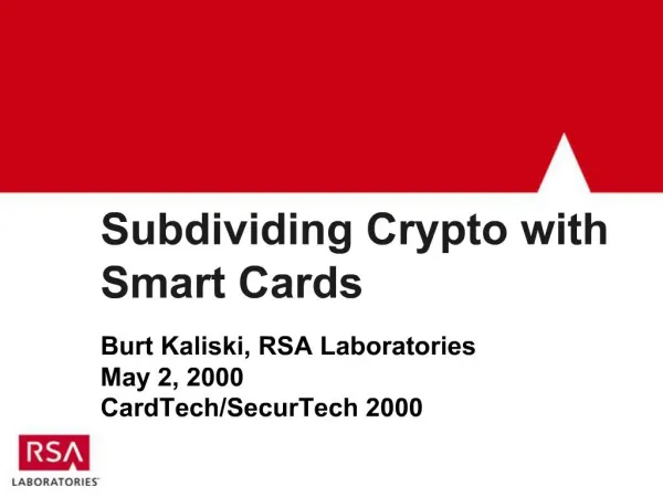 Subdividing Crypto with Smart Cards