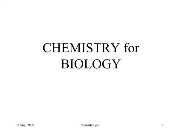 CHEMISTRY for BIOLOGY