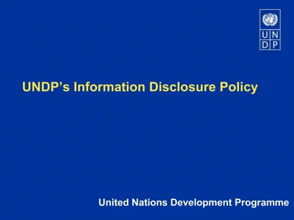 UNDP s Information Disclosure Policy