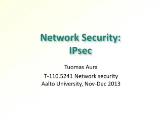 Network Security: IPsec - slide 1