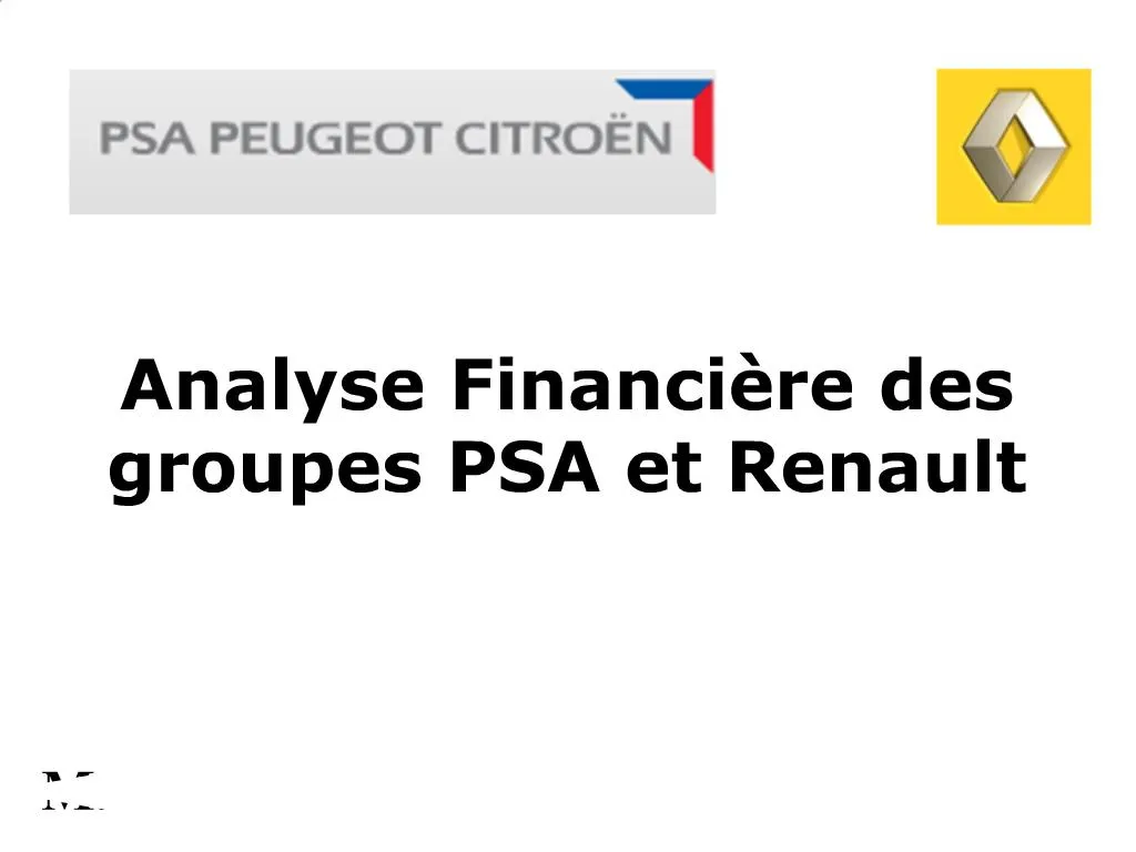 PPT - Analyse Financi Re Des Groupes PSA Et Renault PowerPoint ...