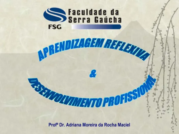 Prof Dr. Adriana Moreira da Rocha Maciel