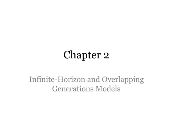 Infinite-Horizon and Overlapping Generations Models