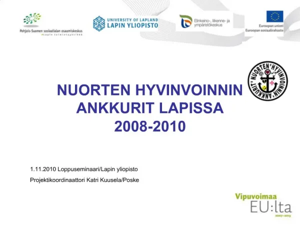 NUORTEN HYVINVOINNIN ANKKURIT LAPISSA 2008-2010