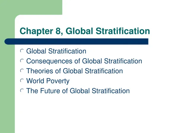 Chapter 8, Global Stratification