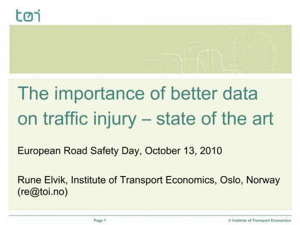 The importance of better data on traffic injury state of the art