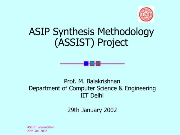 ASIP Synthesis Methodology ASSIST Project