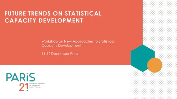 FUTURE TRENDS ON STATISTICAL CAPACITY DEVELOPMENT