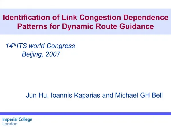 Identification of Link Congestion Dependence Patterns for Dynamic Route Guidance