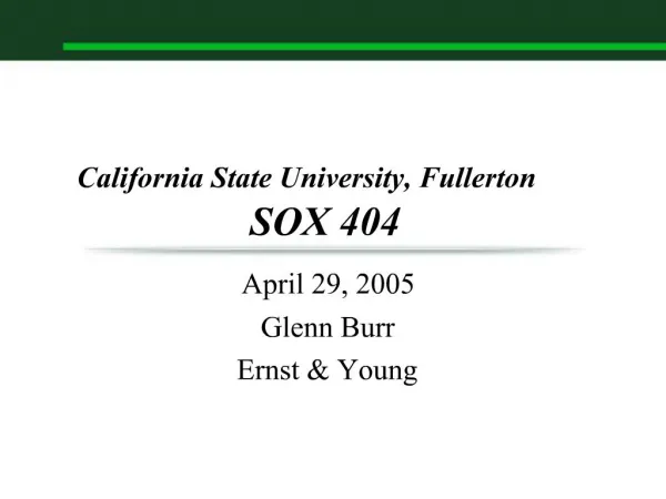 California State University, Fullerton SOX 404
