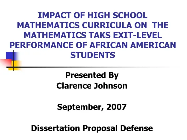 Presented By Clarence Johnson September, 2007 Dissertation Proposal Defense