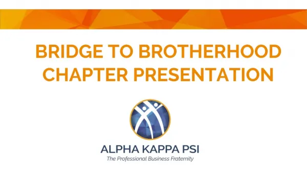 Bridge to Brotherhood Chapter presentation