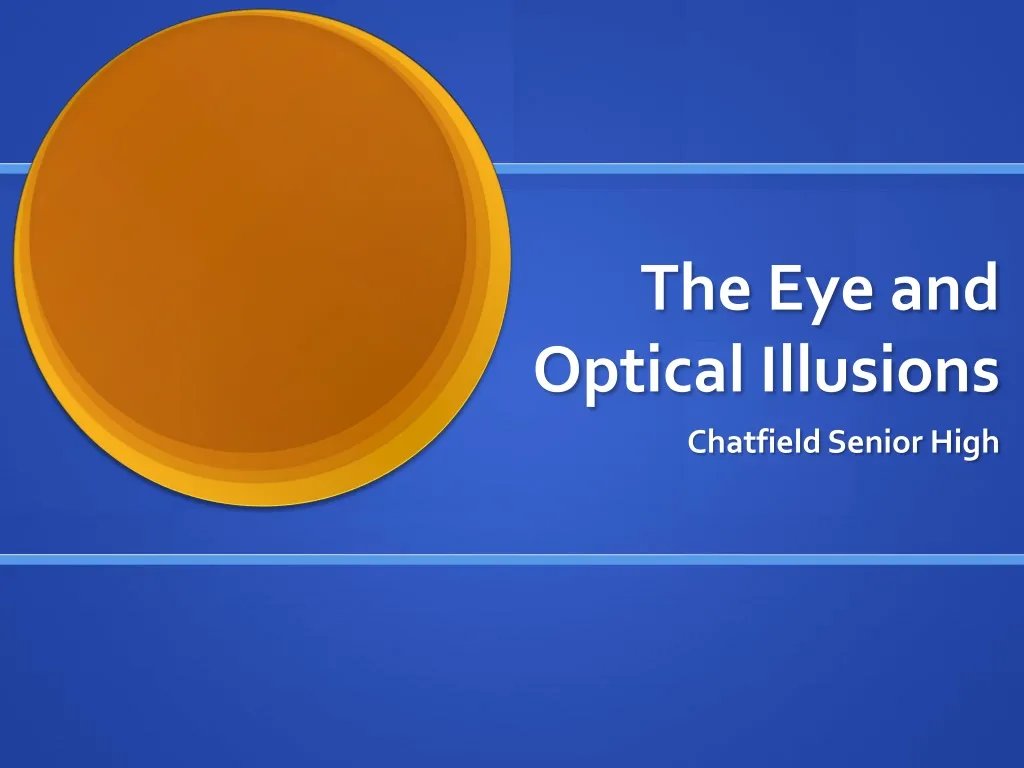 the eye and optical illusions