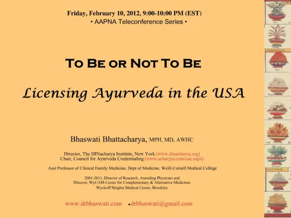 To Be or Not To Be Licensing Ayurveda in the USA