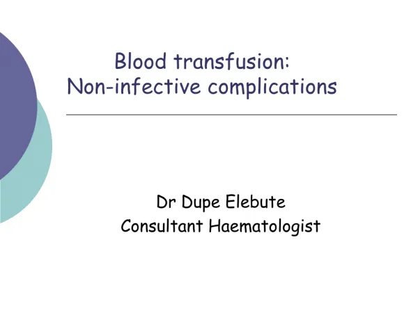 Blood transfusion: Non-infective complications