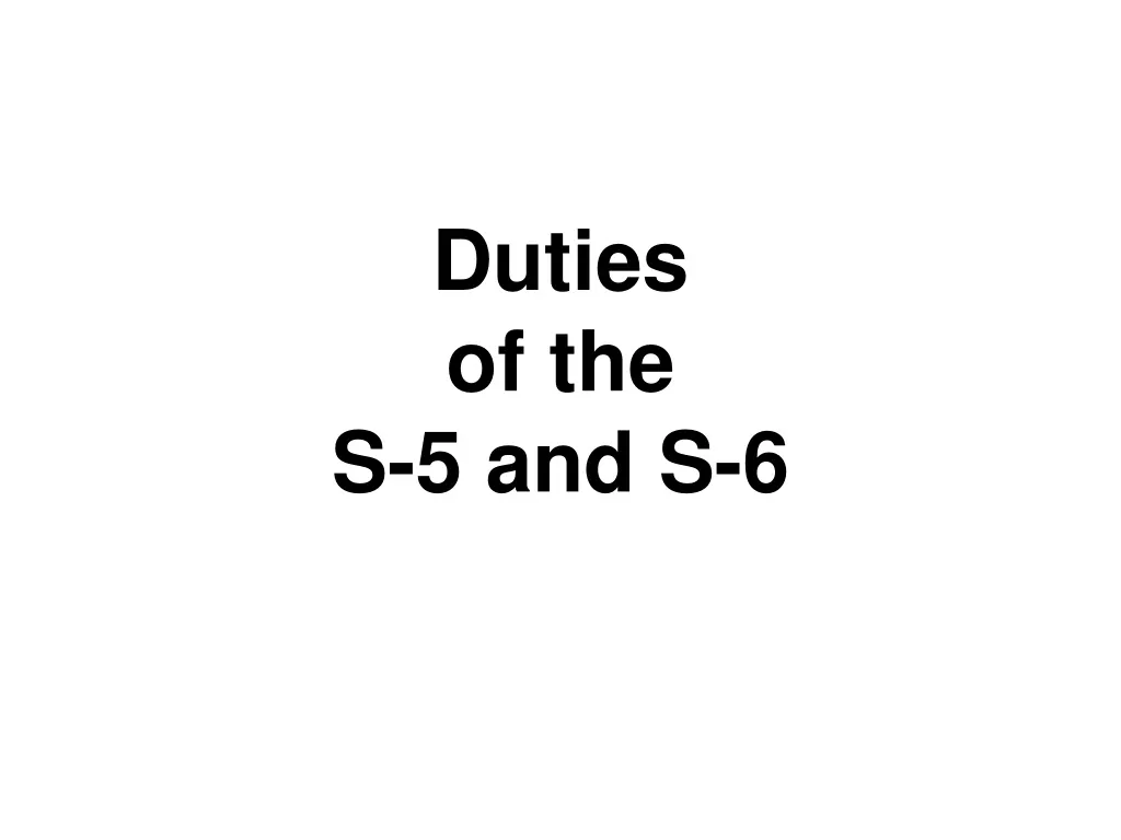 duties of the s 5 and s 6