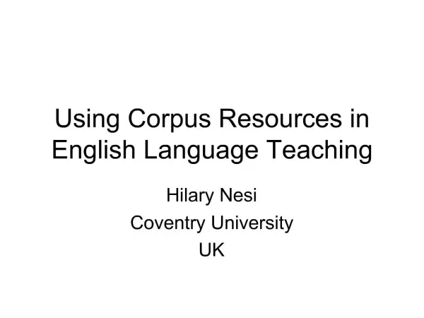 Using Corpus Resources in English Language Teaching