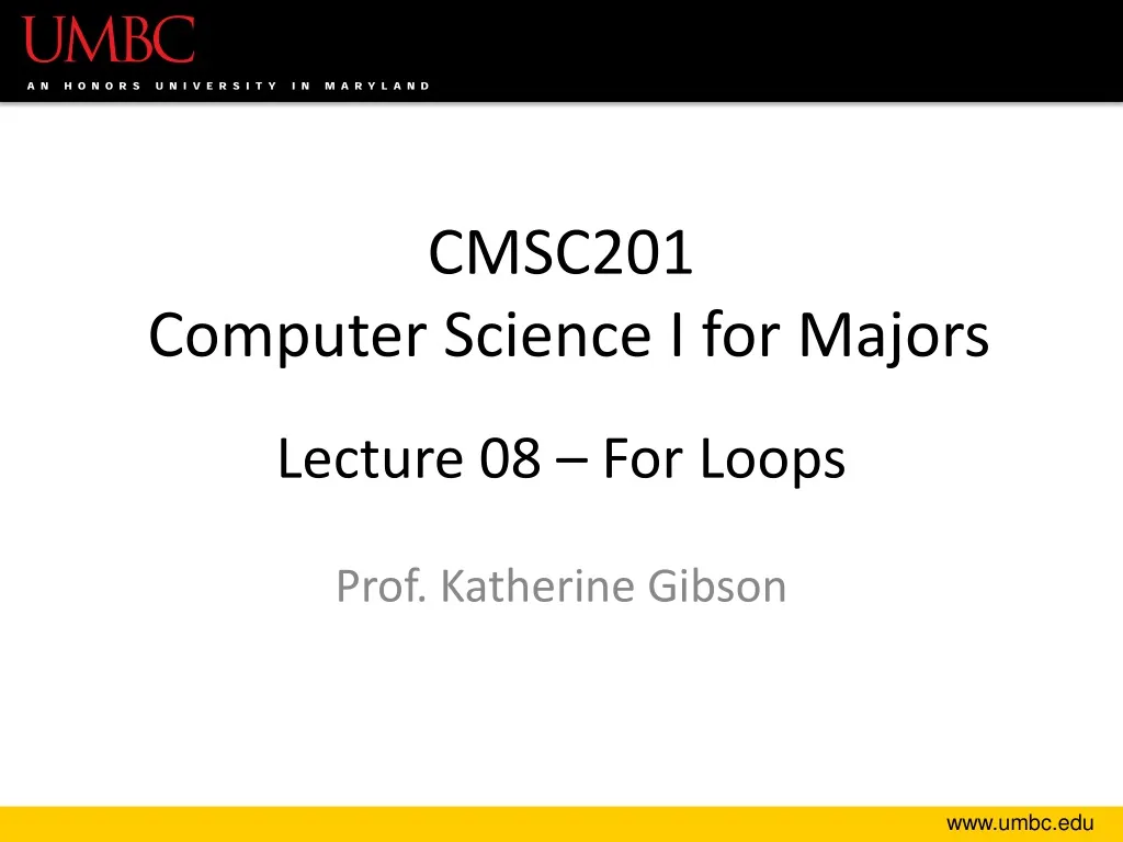 cmsc201 computer science i for majors lecture 08 for loops