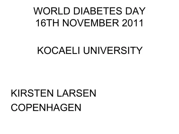 WORLD DIABETES DAY 16TH NOVEMBER 2011