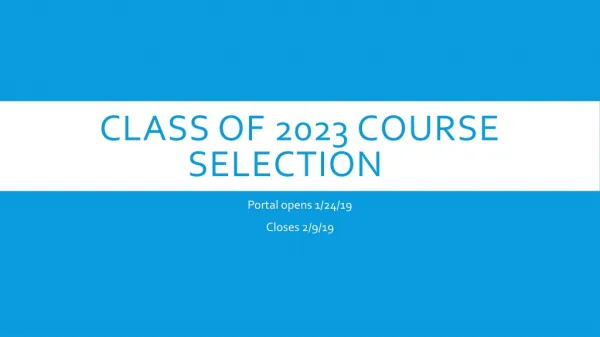 Class of 2023 course selection
