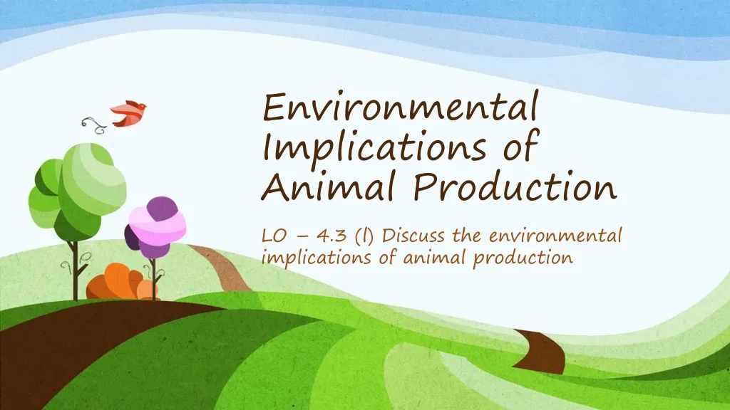 environmental implications of animal production