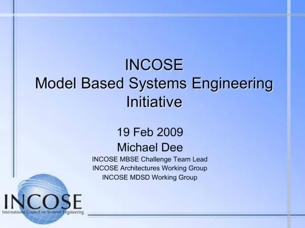 INCOSE Model Based Systems Engineering Initiative