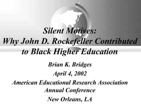 Silent Motives: Why John D. Rockefeller Contributed to Black Higher Education