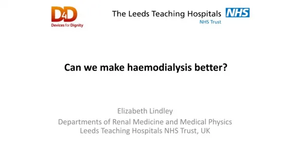 Can we make haemodialysis better?