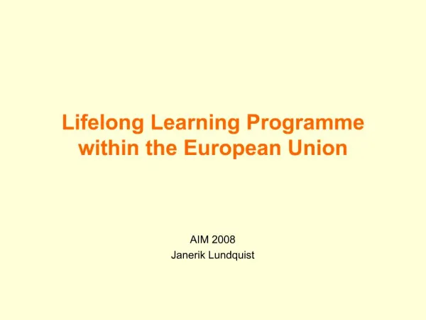 Lifelong Learning Programme within the European Union