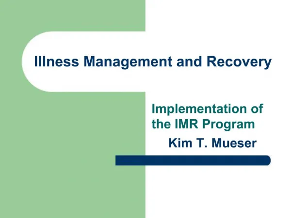 Illness Management and Recovery