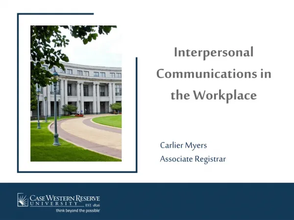 Interpersonal Communications in the Workplace
