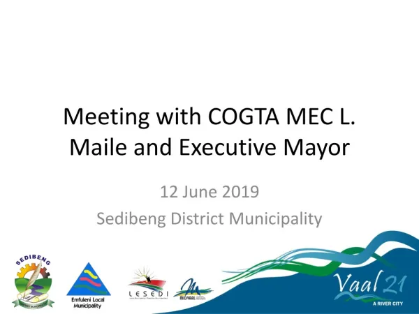 Meeting with COGTA MEC L. Maile and Executive Mayor