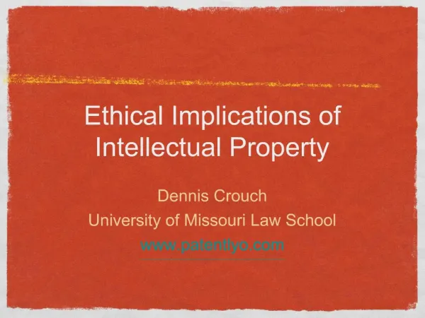 Ethical Implications of Intellectual Property