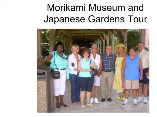 Morikami Museum and Japanese Gardens Tour