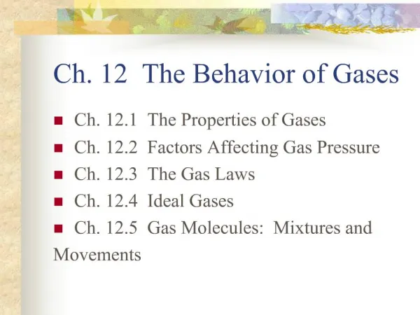 Ch. 12 The Behavior of Gases