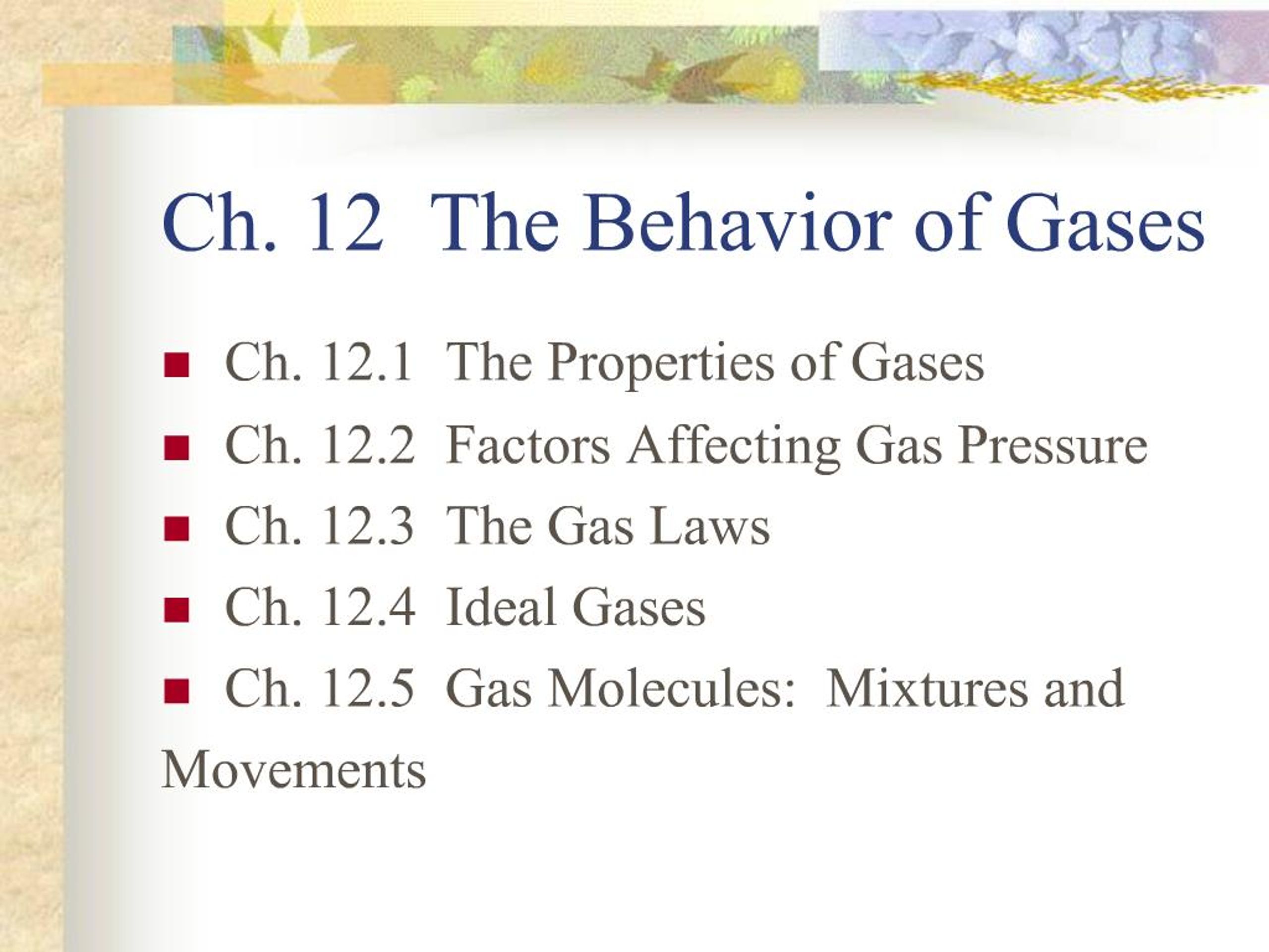 PPT - Ch. 12 The Behavior of Gases PowerPoint Presentation, free ...