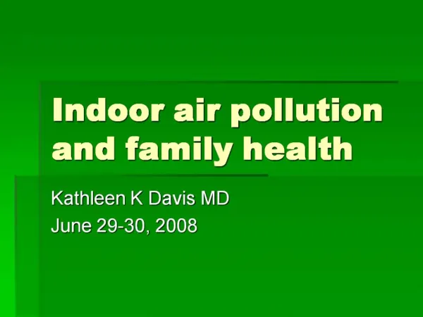 Indoor air pollution and family health