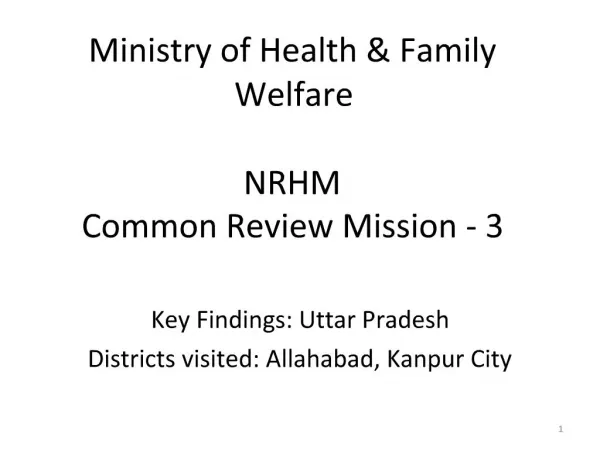 Ministry of Health Family Welfare NRHM Common Review Mission - 3