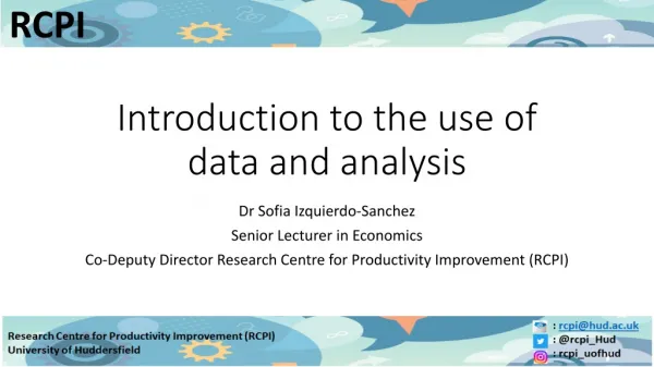 Introduction to the use of data and analysis