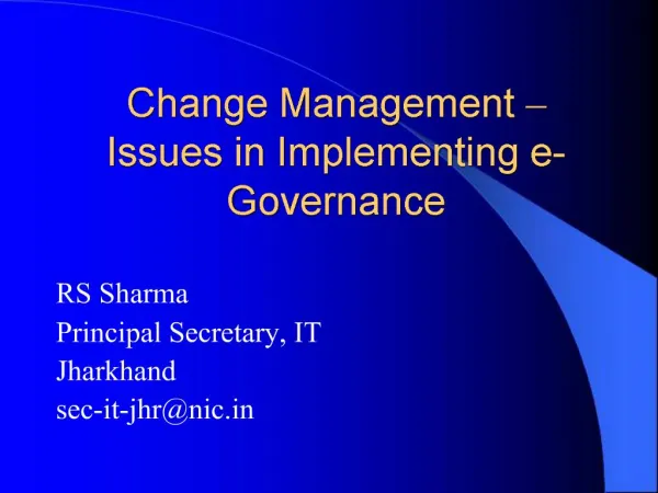 Change Management Issues in Implementing e-Governance