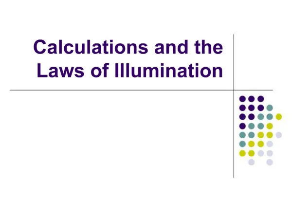 Calculations and the Laws of Illumination