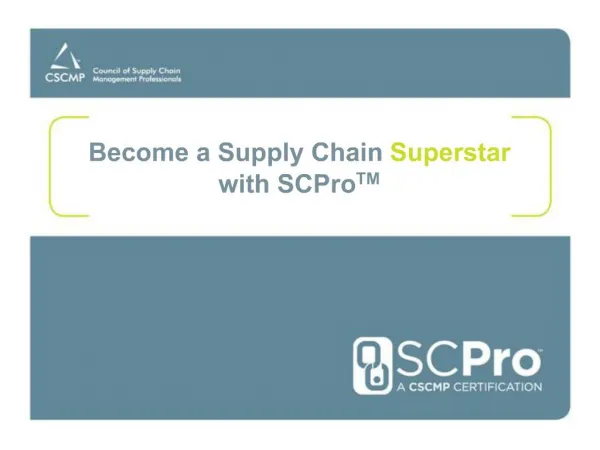 Become a Supply Chain Superstar with SCProTM