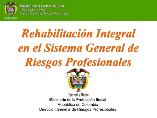 Rehabilitaci n Integral en el Sistema General de Riesgos Profesionales